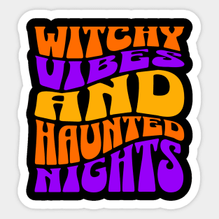 Witchy Vibes Haunted Nights Groovy Spooky Retro Halloween Sticker